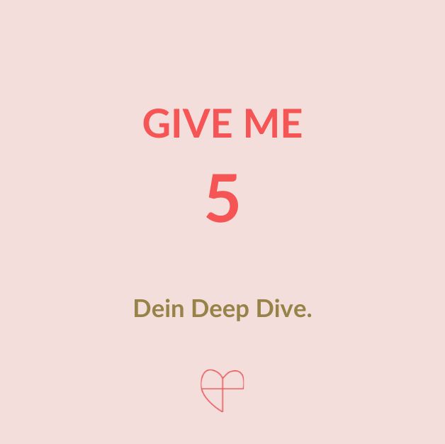 Anne Jost-Mein Angebot: Give me 5 - dein deep Dive